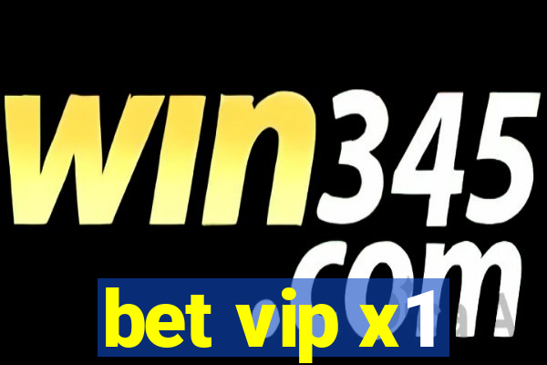 bet vip x1